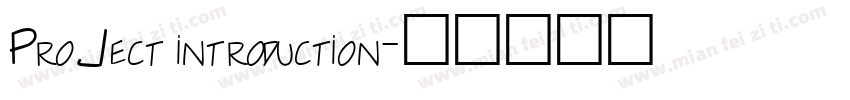 ProJect introduction字体转换